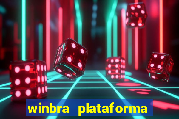 winbra plataforma de jogos